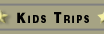 kids trips